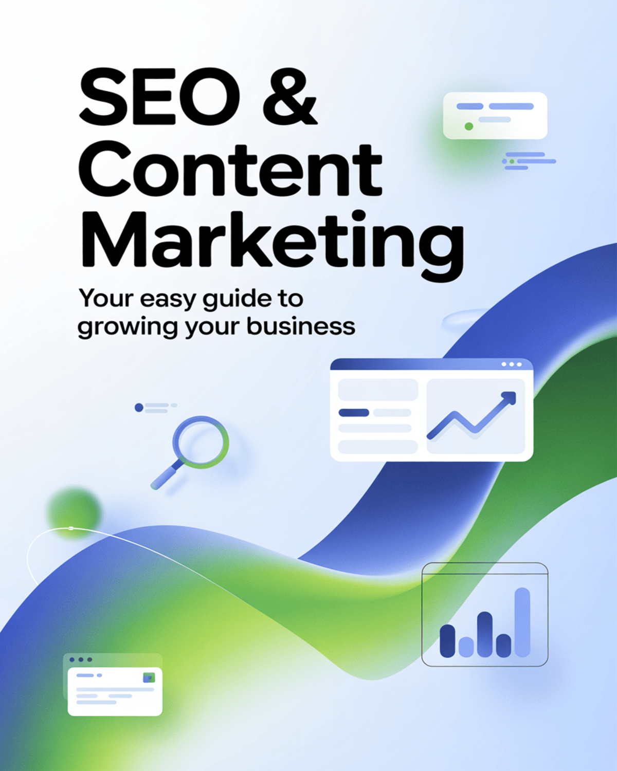 SEO and Content Marketing Your Easy Guide to Growing Your Business