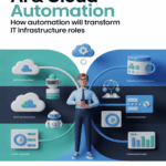 AI and Cloud How Automation Will Transform IT Infrastructure Roles